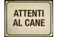 ATTENTI AL CANE TARGA IN LATTA ANTICHIZZATA
