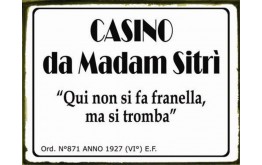 CASINO DA MADAM SITRI' TARGA IN LATTA ANTICHIZZATA